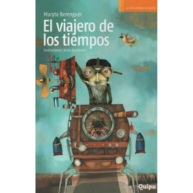 VIAJERO DE LOS TIEMPOS, EL - SERIE AMARILLA (Nuevo)