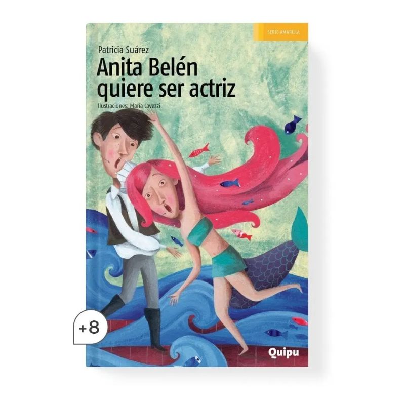 ANITA BELEN QUIERE SER ACTRIZ - SERIE AMARILLA (Nuevo)