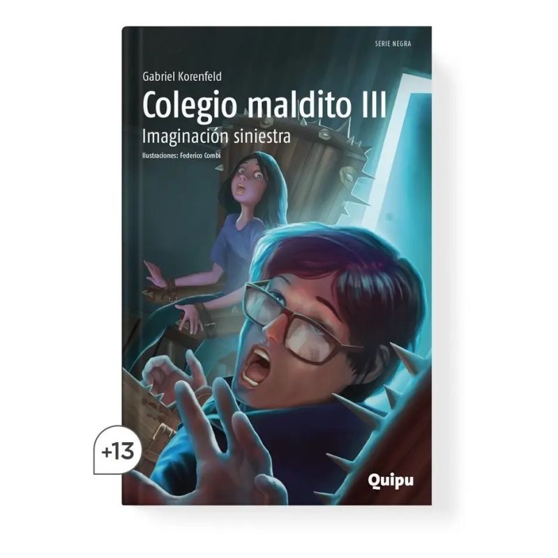 COLEGIO MALDITO III - IMAGINACION SINIESTRA - SERIE NEGRA (Nuevo)