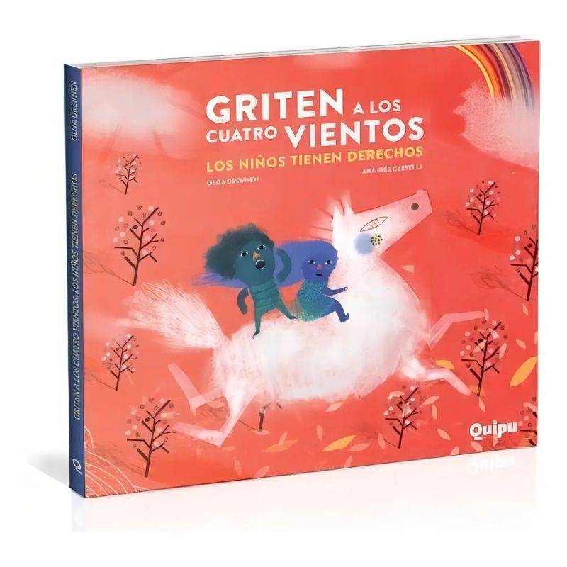 GRITEN A LOS CUATRO VIENTOS:LOS NIÑOS TIENEN DERECHOS (Nuevo)