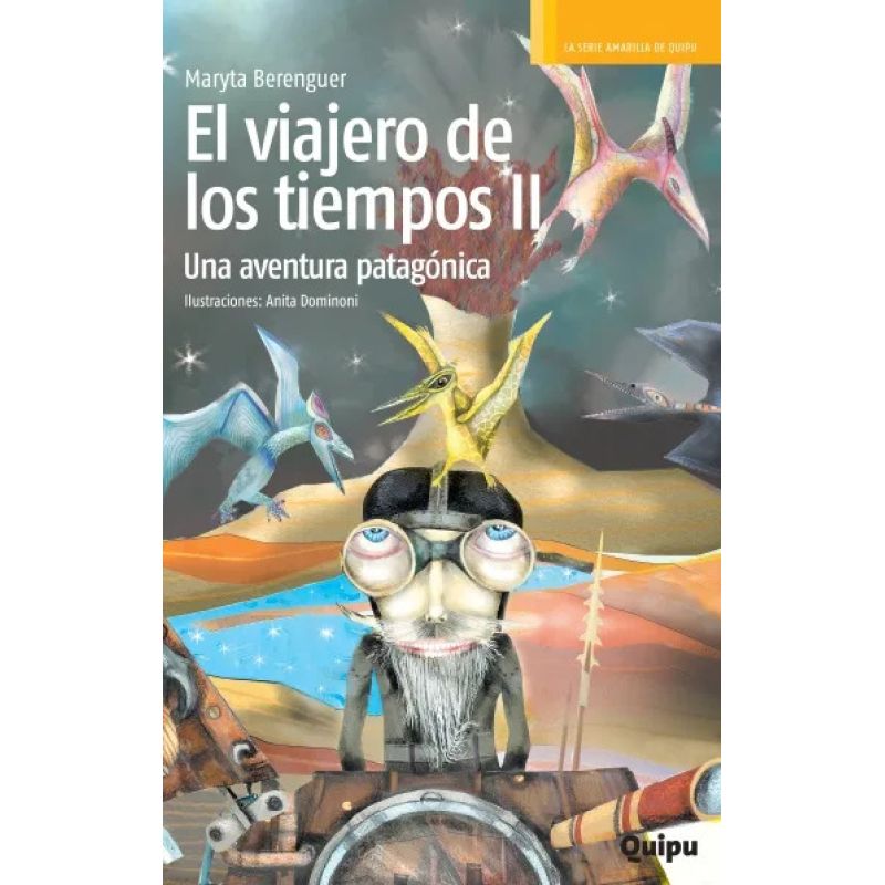 VIAJERO DE LOS TIEMPOS, EL II - SERIE AMARILLA (Nuevo)