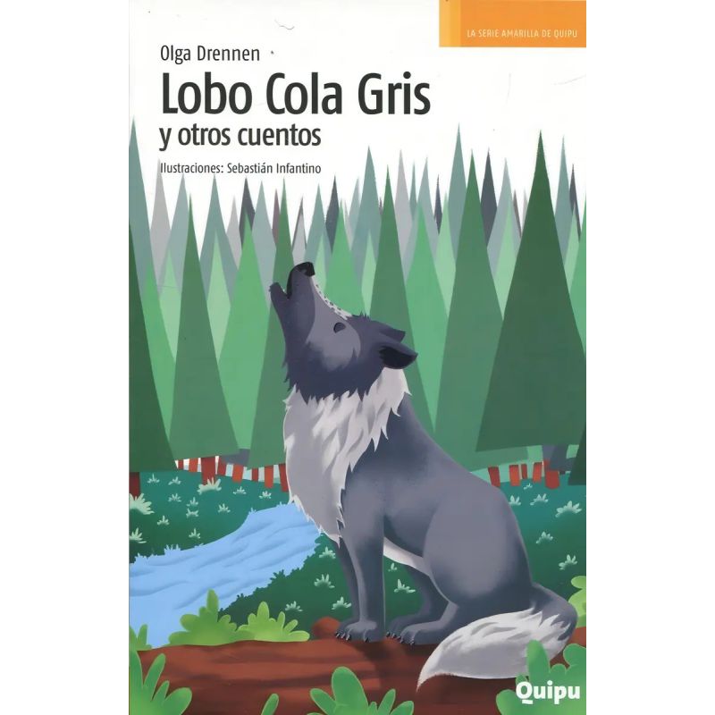 LOBO COLA GRIS Y OTROS CUENTOS - SERIE AMARILLA (Nuevo)