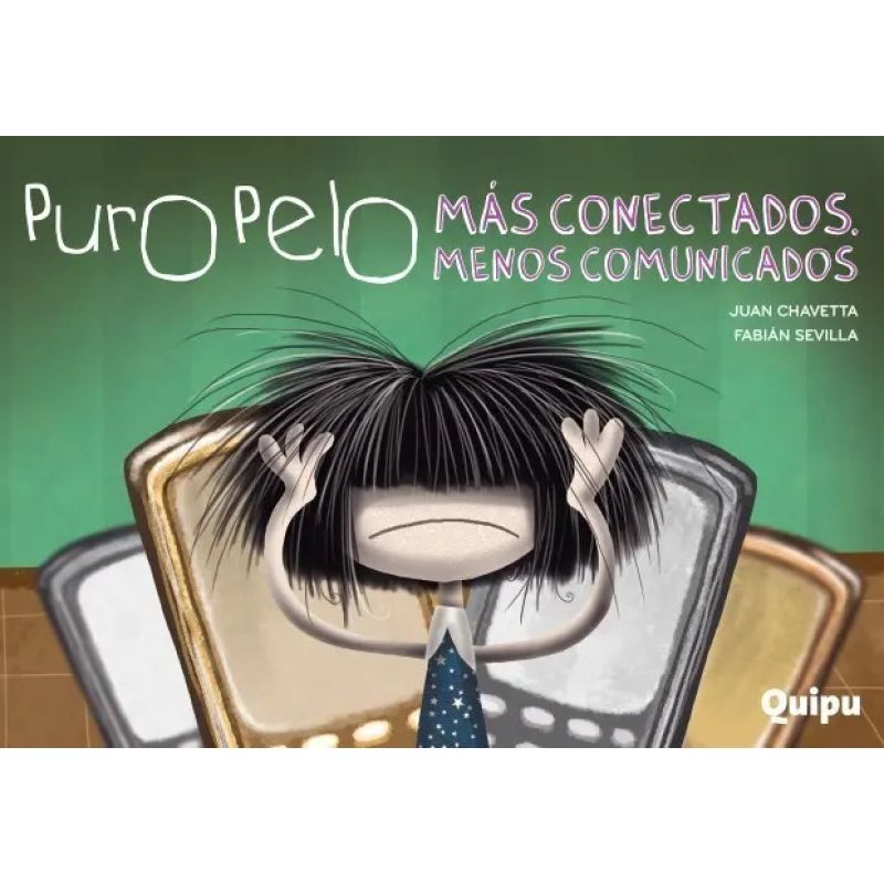 MAS CONECTADOS, MENOS COMUNICADOS - PURO PELO - MAS QUE VIÑETAS (Nuevo)