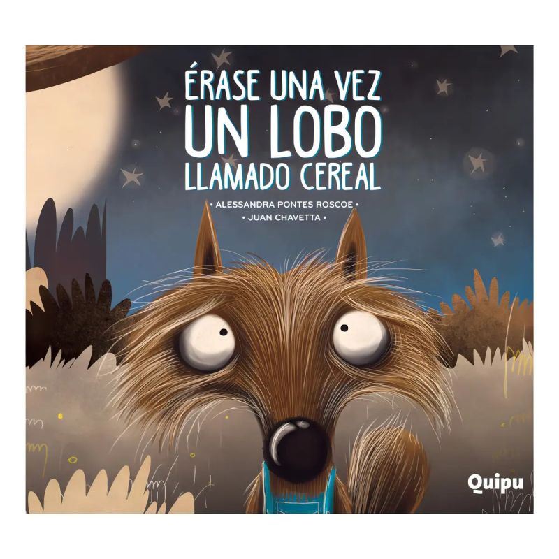 ERASE UNA VEZ UN LOBO LLAMADO CEREAL (TD) - ED.ESPECIAL - LECHUZAS (Nuevo)