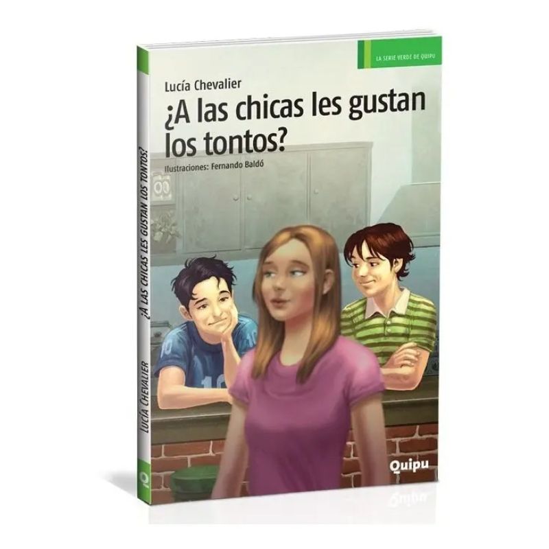 A LAS CHICAS LES GUSTAN LOS TONTOS? - SERIE VERDE (Nuevo)