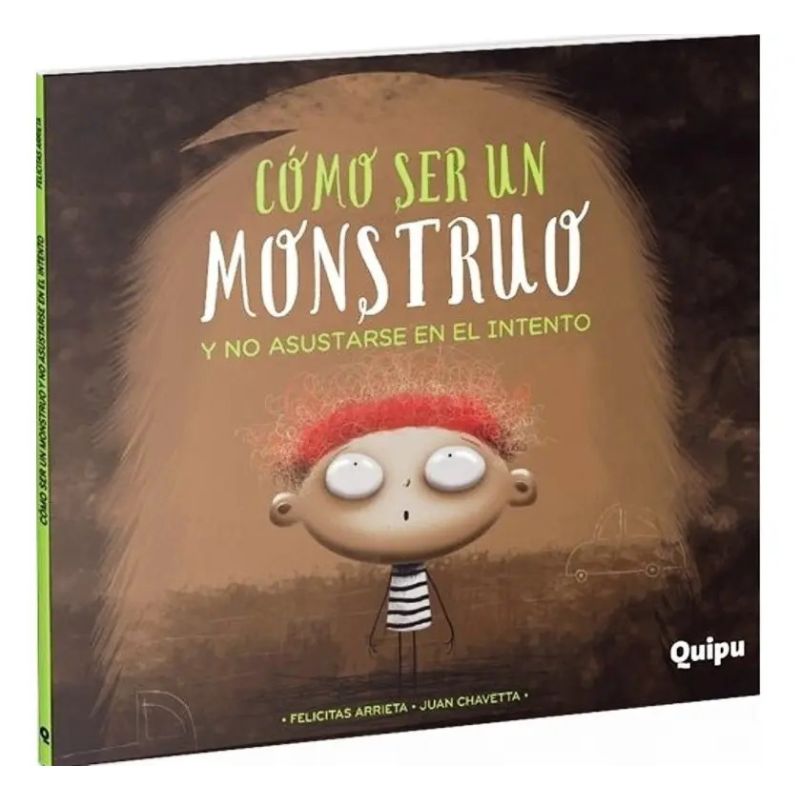 COMO SER UN MONSTRUO Y NO ASUSTARSE EN EL INTENTO - LECHUCITAS (Nuevo)