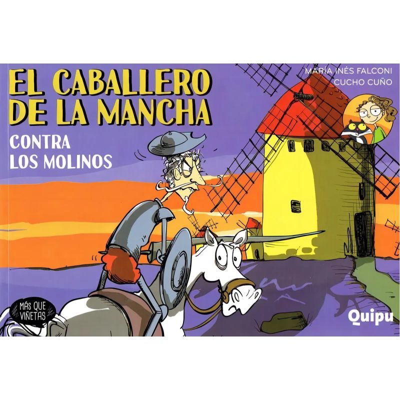 CONTRA LOS MOLINOS - EL CABALLERO DE LA MANCHA 2 - MAS QUE VIÑETAS (Nuevo)