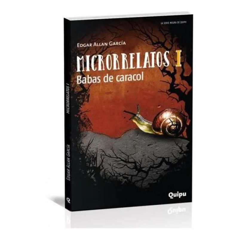 MICRORRELATOS I - BABAS DE CARACOL - SERIE NEGRA (Nuevo)