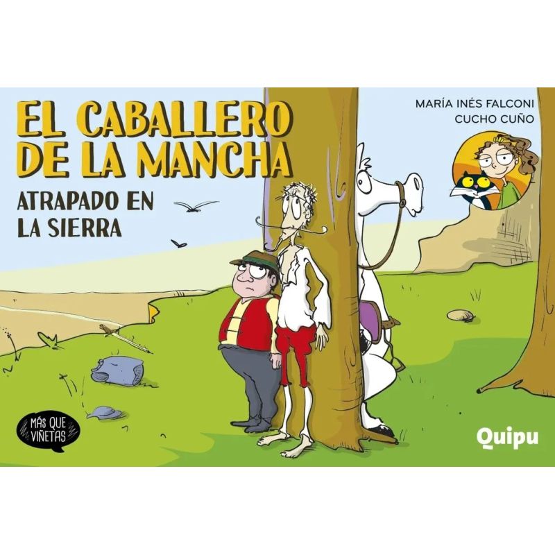 ATRAPADO EN LA SIERRA - EL CABALLERO DE LA MANCHA 4 - MAS QUE VIÑETAS (Nuevo)