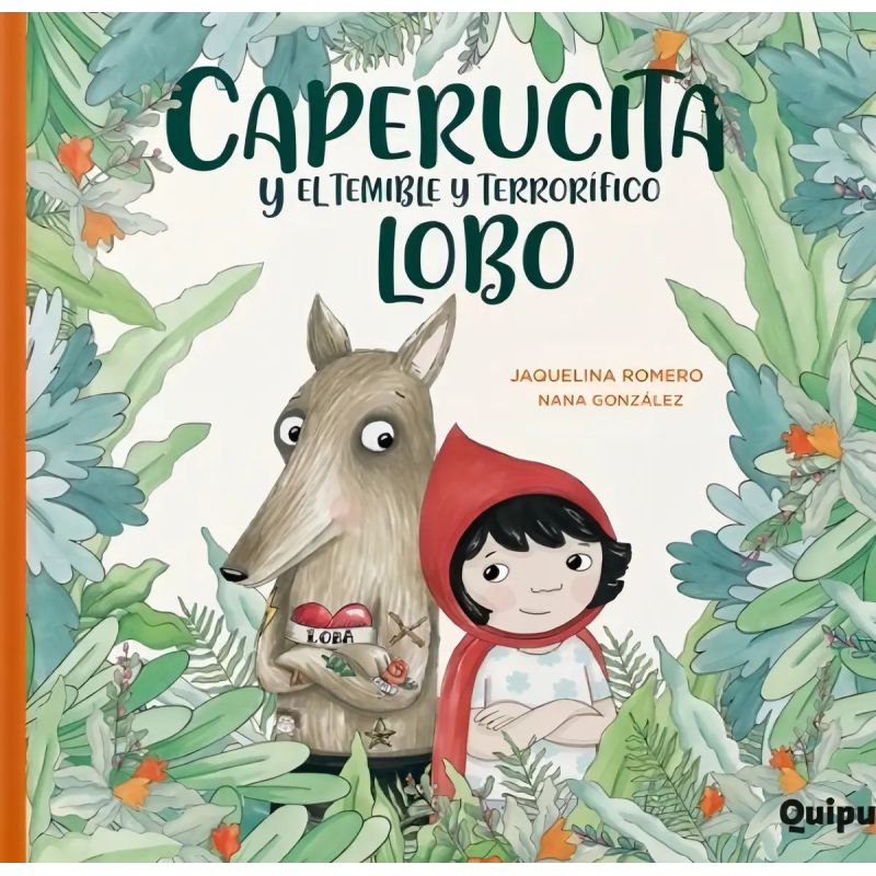 CAPERUCITA Y EL TEMIBLE Y TERRORIFICO LOBO (CARTONE) (Nuevo)