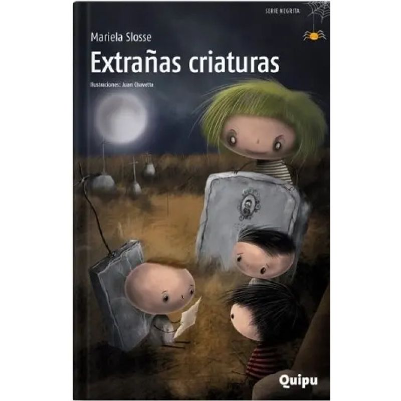 EXTRAÑAS CRIATURAS - SERIE NEGRITA (Nuevo)