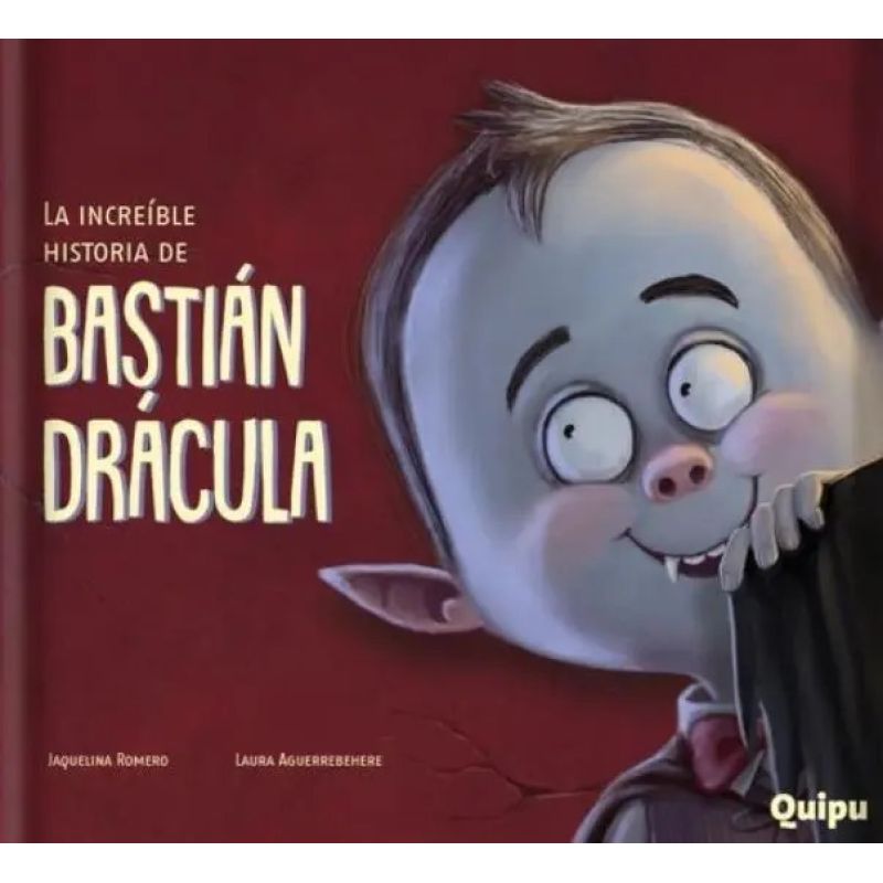 INCREIBLE HISTORIA DE BASTIAN DRACULA, LA (Nuevo)