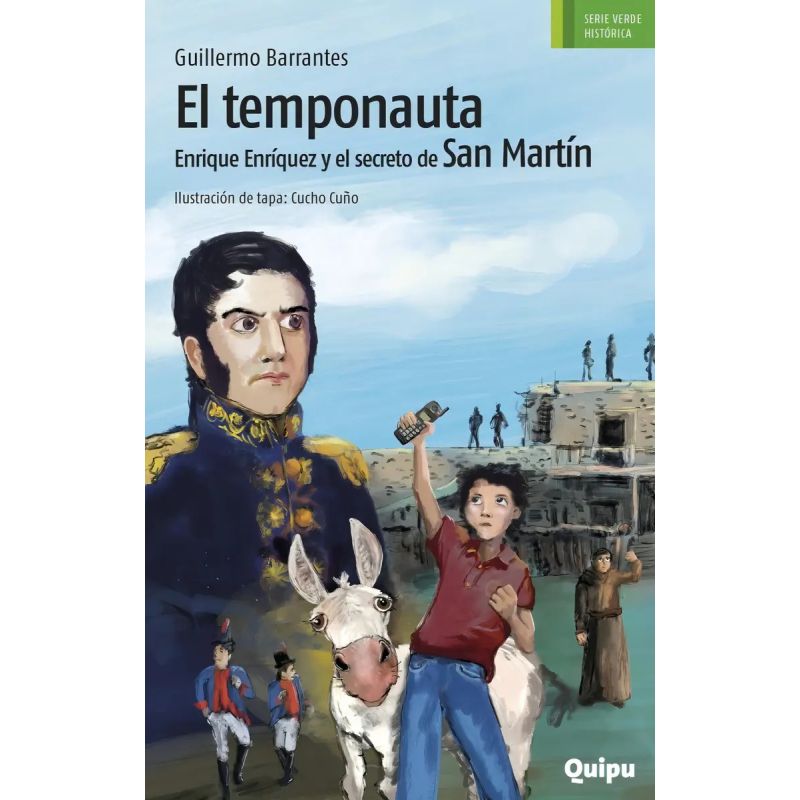 TEMPONAUTA, EL - ENRIQUE ENRIQUEZ Y EL SECRETO DE SAN MARTIN (Nuevo)
