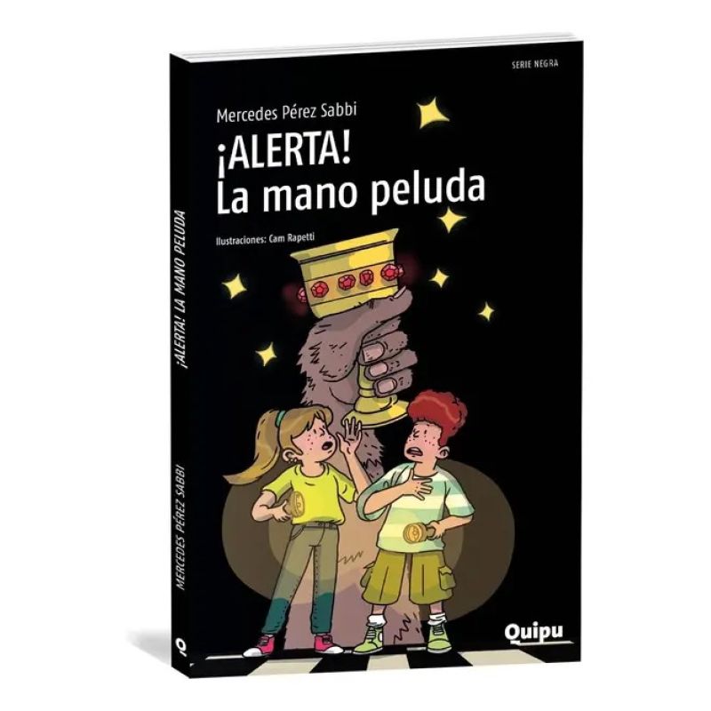 ALERTA ! LA MANO PELUDA ATACA - SERIE NEGRA (Nuevo)
