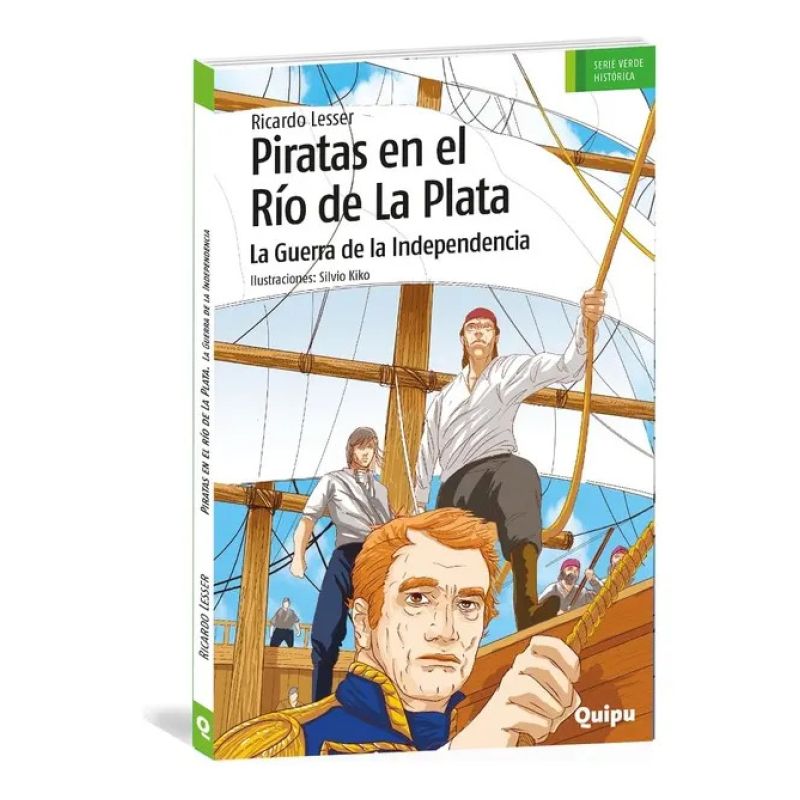 CORSARIOS Y PIRATAS DEL RIO DE LA PLATA - SERIE VERDE HISTORICA (Nuevo)