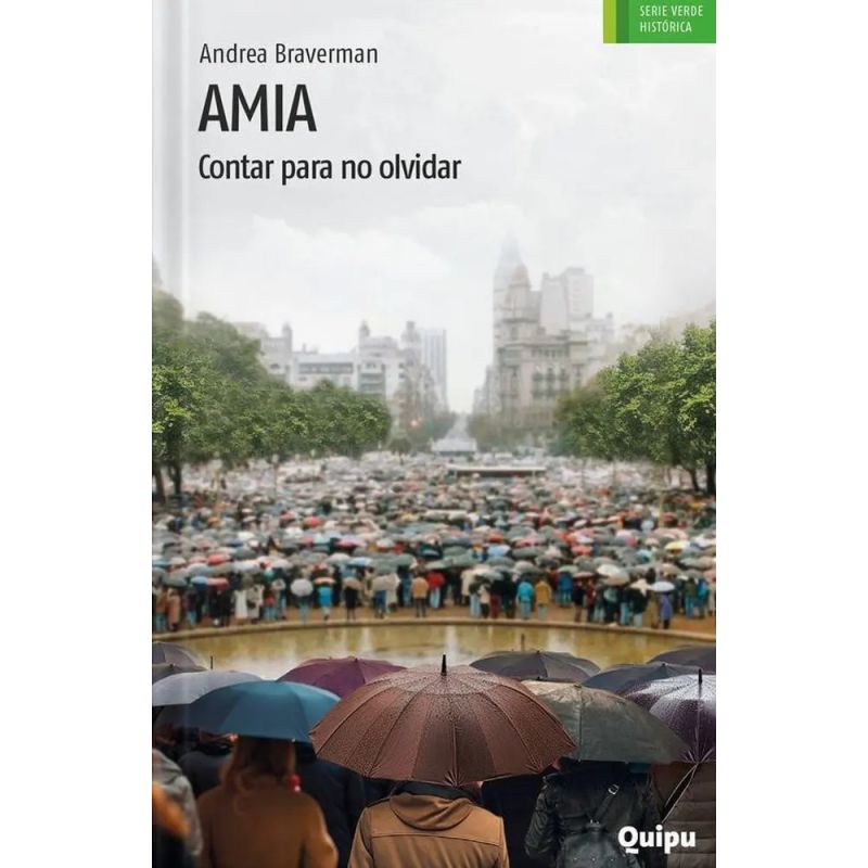AMIA - CONTAR PARA NO OLVIDAR - SERIE VERDE HISTORICA (Nuevo)