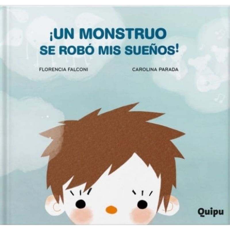 UN MONSTRUO SE ROBO MIS SUEÑOS - LIBRO ALBUM (Nuevo)