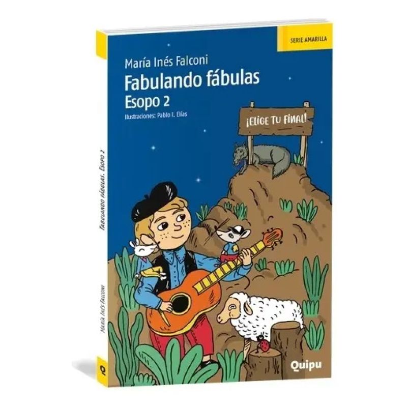 FABULANDO FABULAS - ESOPO 2 - LOS AMARILLOS DE QUIPU (Nuevo)