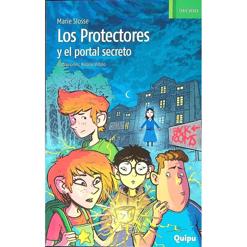 PROTECTORES Y EL PORTAL SECRETO, LOS - LOS VERDES DE QUIPU (Nuevo)