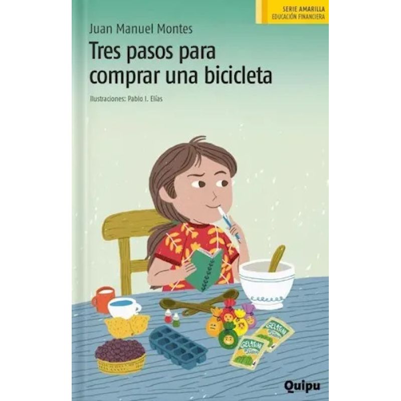 TRES PASOS PARA COMPRAR UNA BICICLETA - LOS AMARILLOS DE QUIPU (Nuevo)