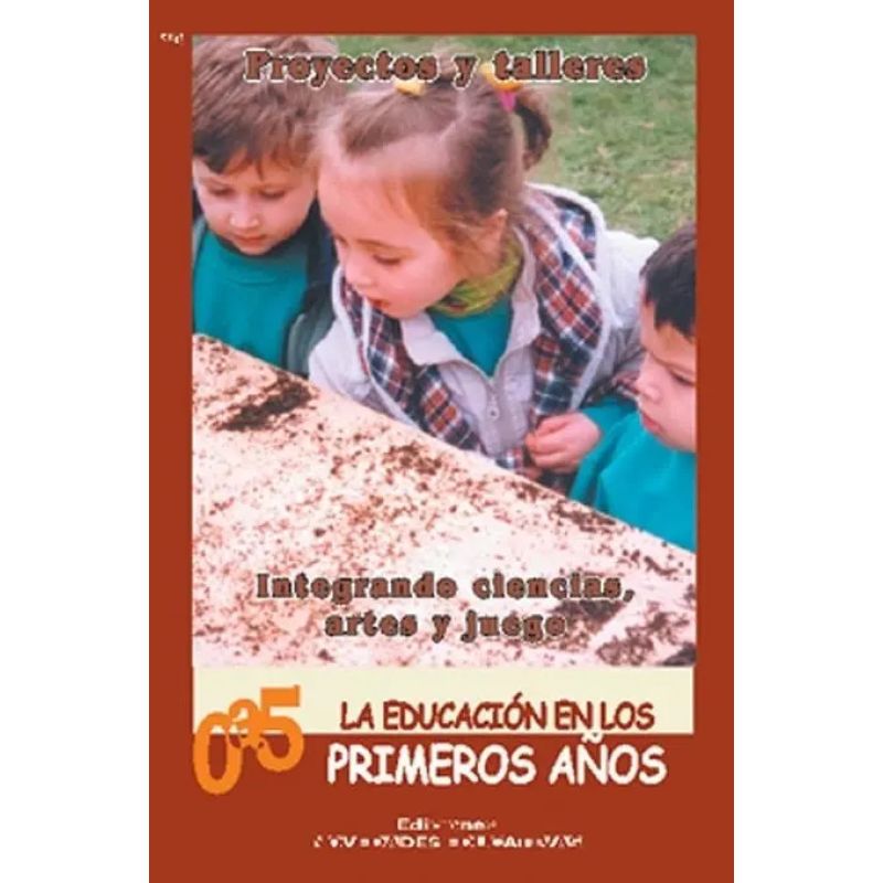 PROYECTOS Y TALLERES:INTEGRANDO CIENCIA,ARTES Y JUEGO 2/ED. (Nuevo)