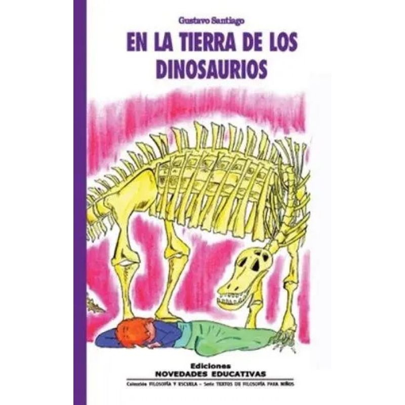 EN LA TIERRA DE LOS DINOSAURIOS 2/ED. (Nuevo)