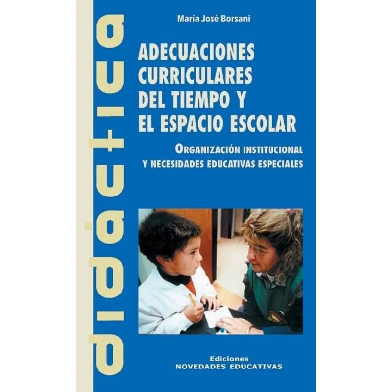 ADECUACIONES CURRICULARES DEL TIEMPO Y EL ESPACIO ESCOLAR (Nuevo)