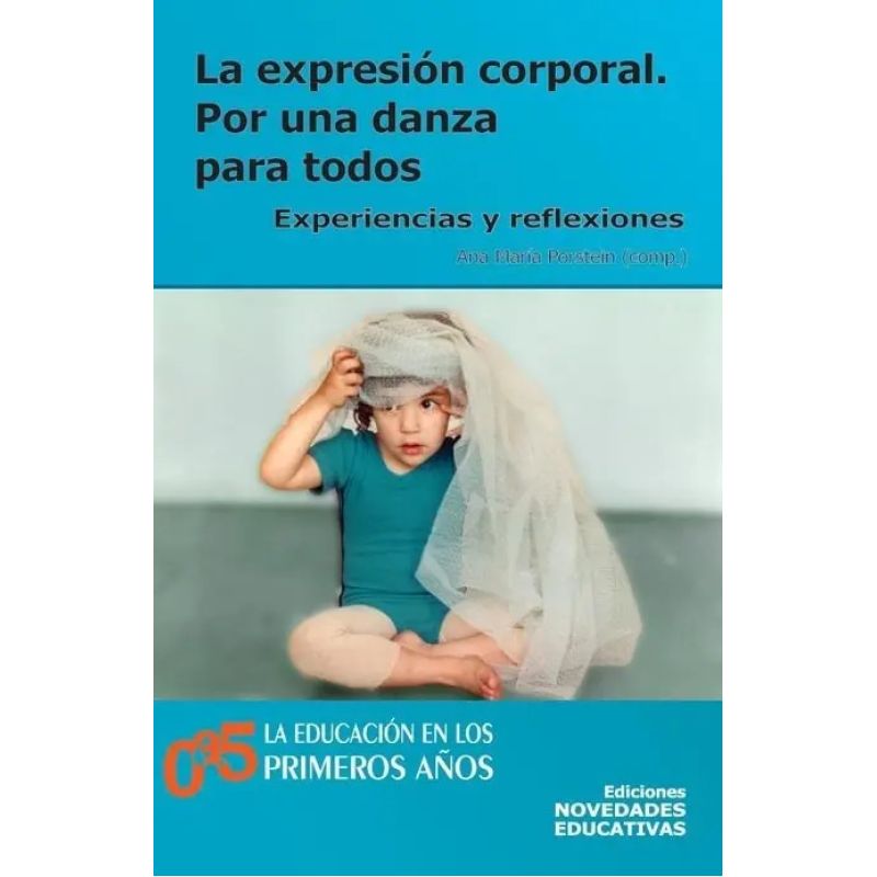 EXPRESION CORPORAL:POR UNA DANZA PARA TODOS,LA 2/ED. (Nuevo) - Miniatura 2