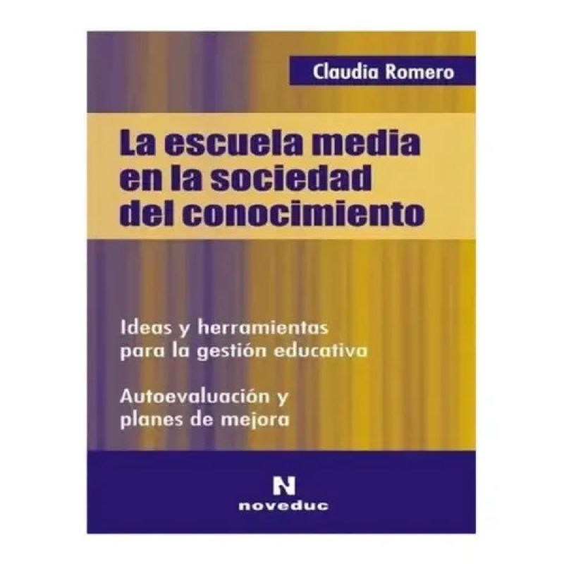 ESCUELA MEDIA EN LA SOCIEDAD DEL CONOCIMIENTO,LA 2/ED. (Nuevo)