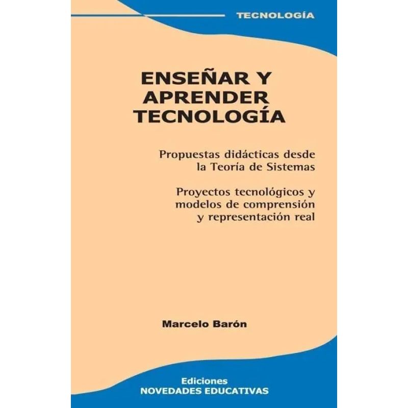 ENSEÑAR Y APRENDER TECNOLOGIA 3/ED. (Nuevo) - Miniatura 2