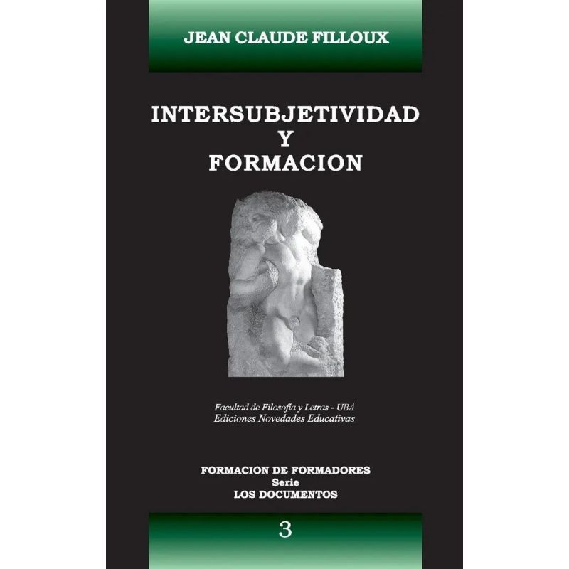 INTERSUBJETIVIDAD Y FORMACION 2/ED. (Nuevo)