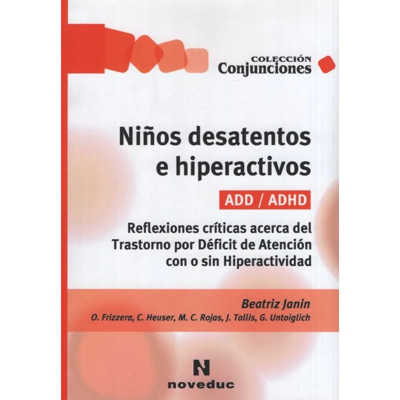 NIÑOS DESATENTOS E HIPERACTIVOS 3/ED. (Nuevo)