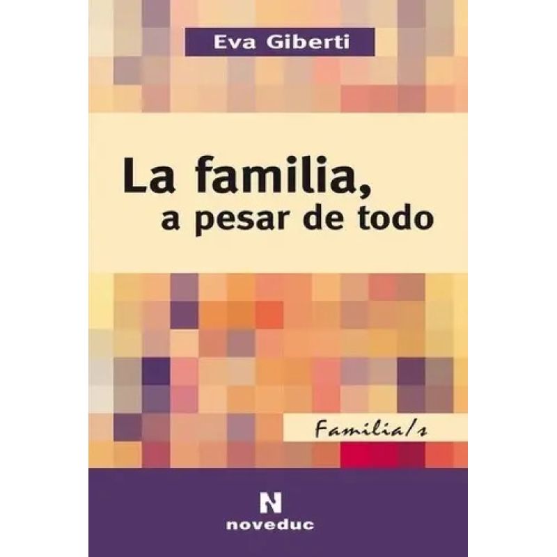 FAMILIA,A PESAR DE TODO,LA 2/ED. (Nuevo) - Miniatura 2