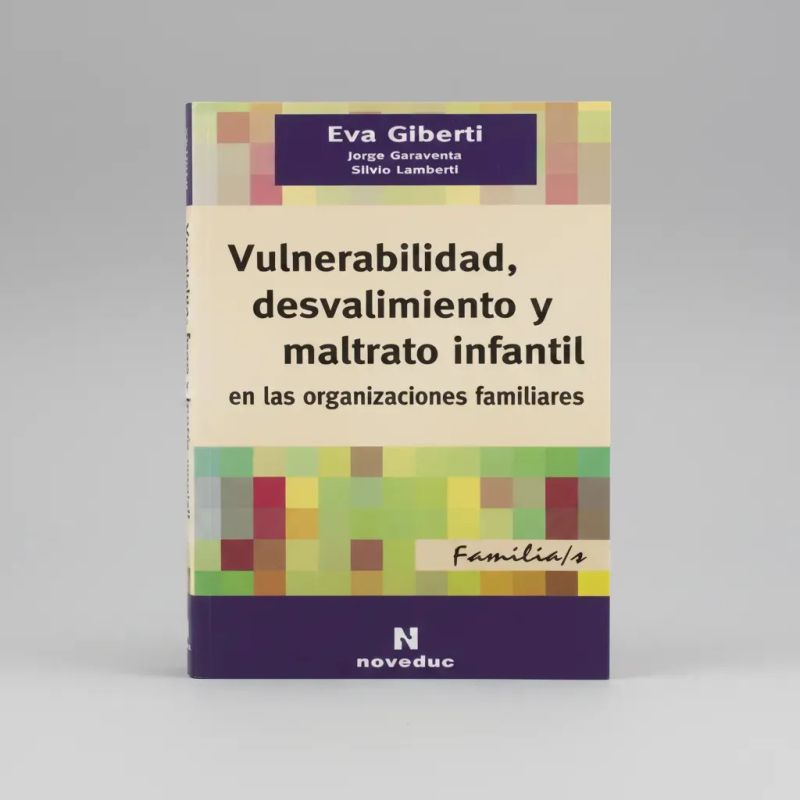 VULNERABILIDAD,DESVALIMIENTO Y MALTRATO INFANTIL EN LAS ORGA (Nuevo) - Miniatura 4