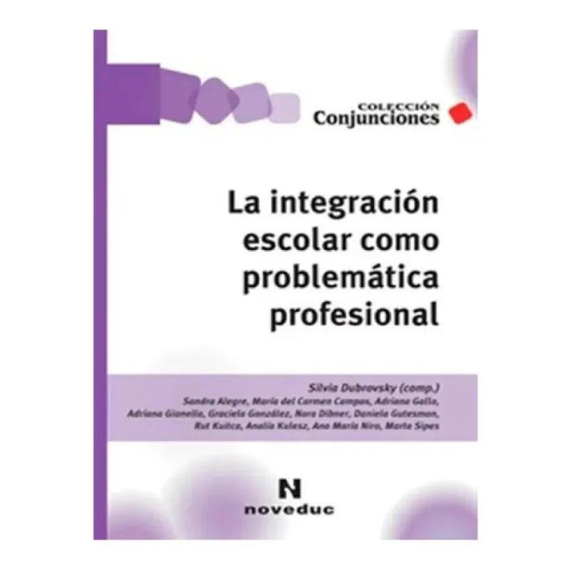 INTEGRACION ESCOLAR COMO PROBLEMATICA PROFESIONAL,LA (Nuevo)