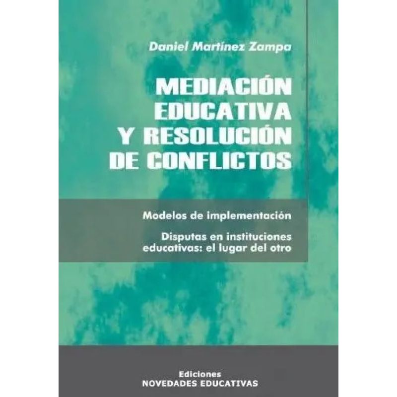 MEDIACION EDUCATIVA Y RESOLUCION DE CONFLICTOS 2/ED. (Nuevo)
