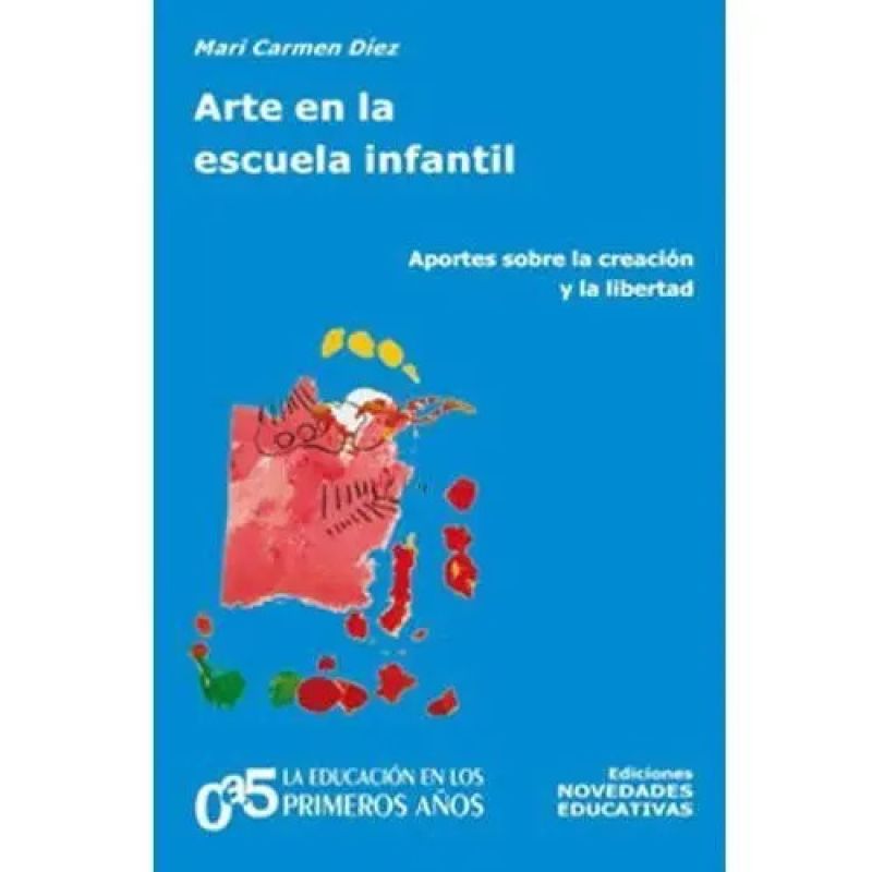 ARTE EN LA ESCUELA INFANTIL (Nuevo)