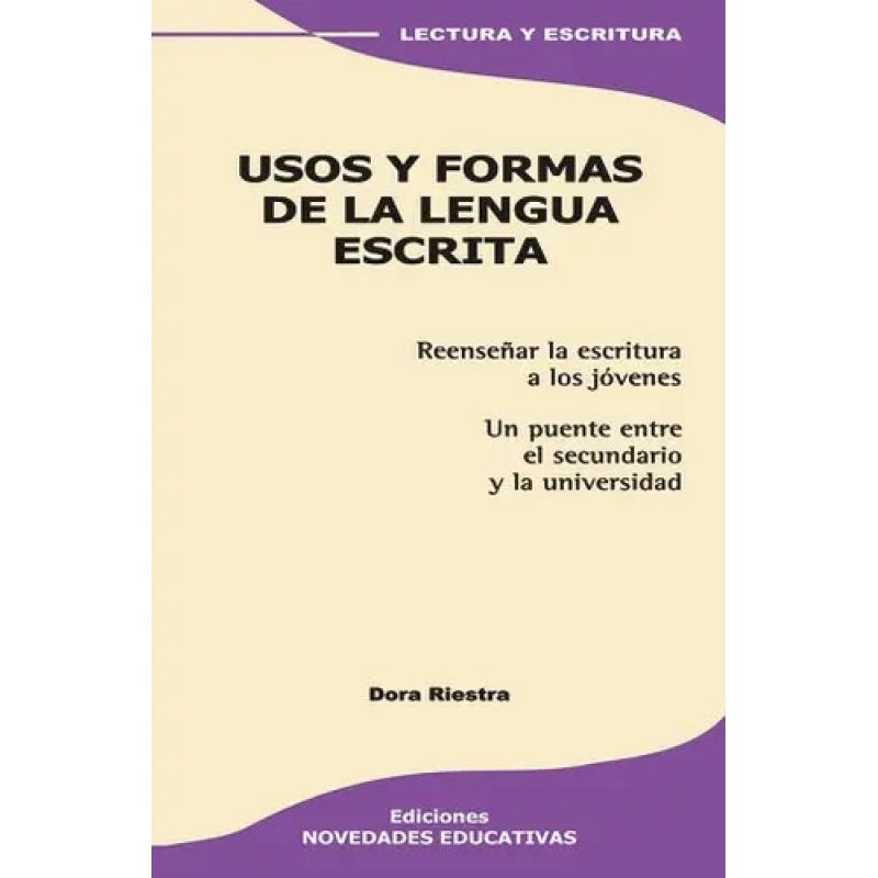 USOS Y FORMAS DE LA LENGUA ESCRITA (Nuevo)