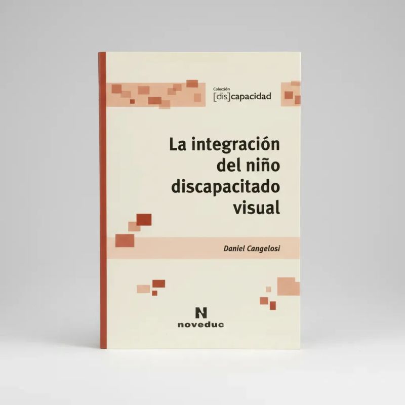 INTEGRACION DEL NIÑO DISCAPACITADO VISUAL,LA (Nuevo) - Miniatura 4