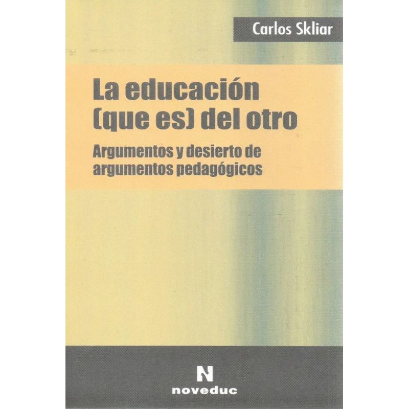 EDUCACION (QUE ES) DEL OTRO, LA (Nuevo)