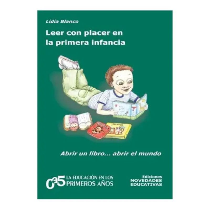 LEER CON PLACER EN LA PRIMERA INFANCIA 2/ED. (Nuevo)