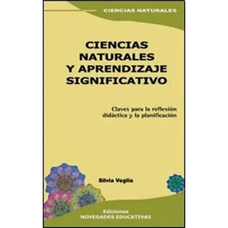 CIENCIAS NATURALES Y APRENDIZAJE SIGNIFICATIVO 4/ED. (Nuevo)