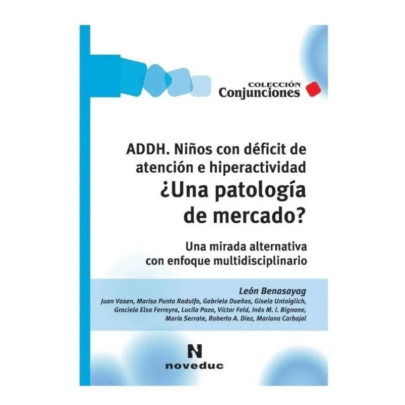 ADDH. NIÑOS CON DEFICIT DE ATENCION E HIPERACTIVIDAD (Nuevo)