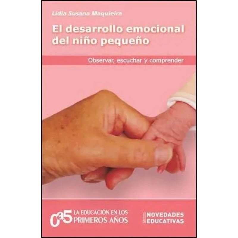 DESARROLLO EMOCIONAL DEL NIÑO PEQUEÑO,EL (Nuevo) - Miniatura 2