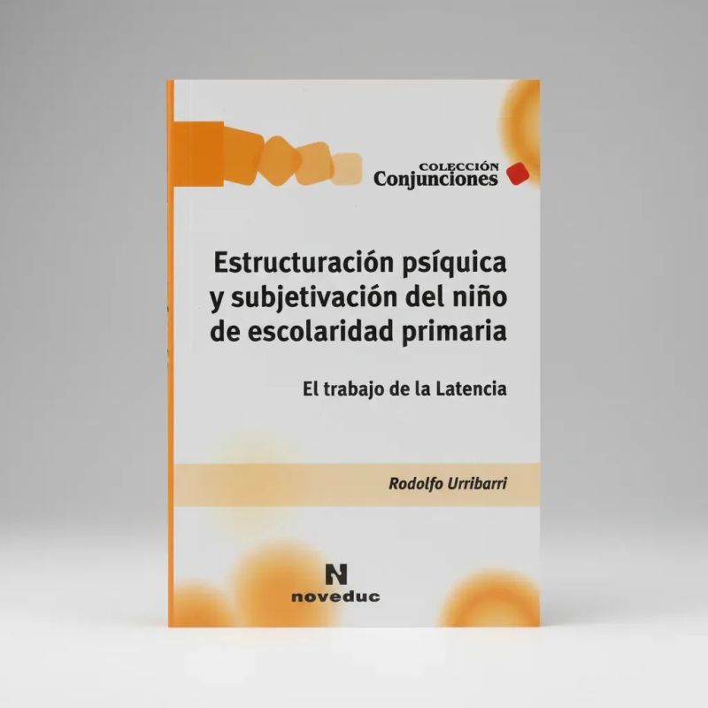 ESTRUCTURACION PSIQUICA Y SUBJETIVACION DEL NIÑO DE ESCOLARI (Nuevo) - Miniatura 6