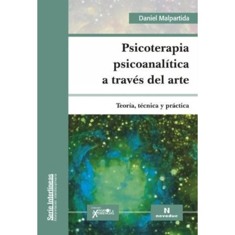 PSICOTERAPIA PSICOANALITICA A TRAVES DEL ARTE (Nuevo)