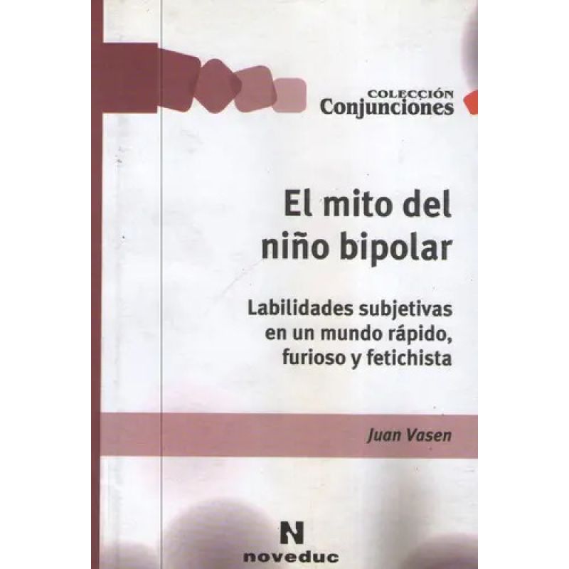 MITO DEL NIÑO BIPOLAR,EL (Nuevo)