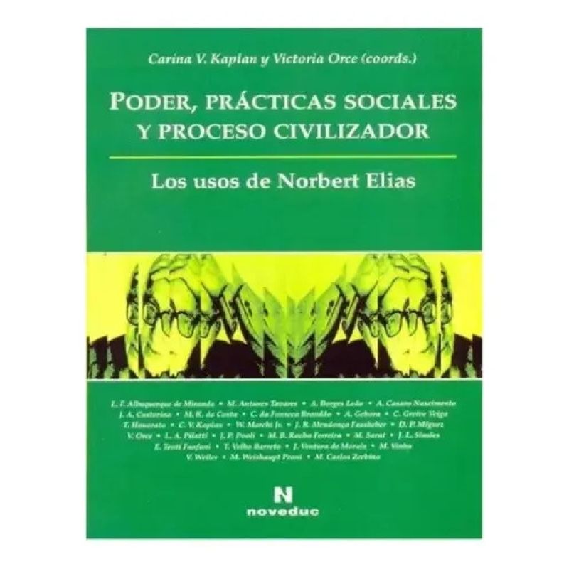 PODER,PRACTICAS SOCIALES Y PROCESO CIVILIZADOR (Nuevo)