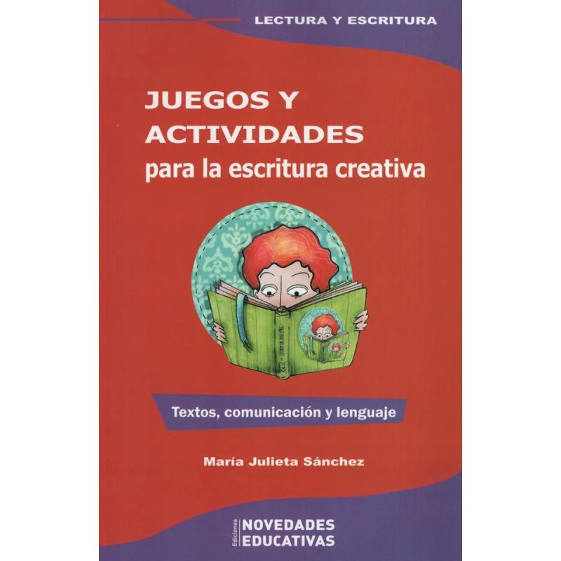 JUEGOS Y ACTIVIDADES PARA LA ESCRITURA CREATIVA (Nuevo)