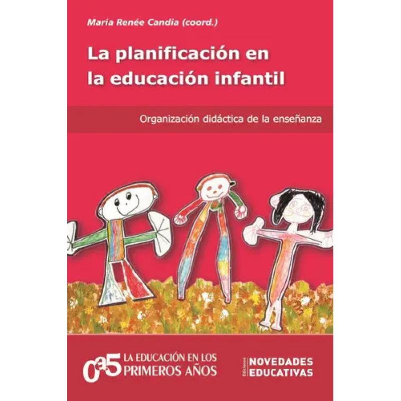 PLANIFICACION EN LA EDUCACION INFANTIL,LA (Nuevo)